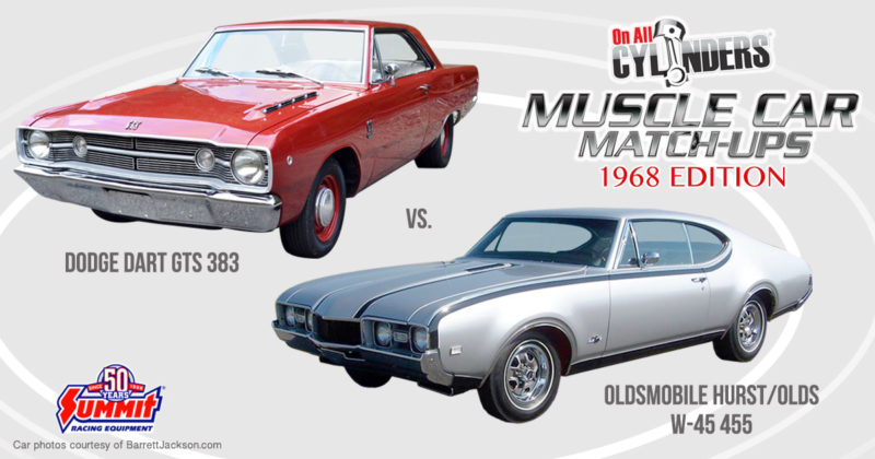 68 Dodge Dart vs 68 Hurst Olds