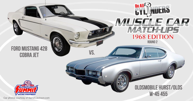 68 Cobra Jet Mustang vs. 68 Hurst/Olds
